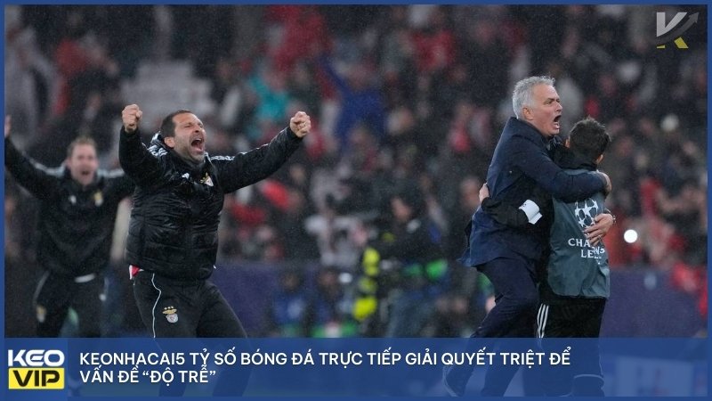 keonhacai5 tỷ số bóng đá trực tiếp giải quyết triệt để vấn đề “độ trễ” bằng công nghệ và hạ tầng tiên tiến